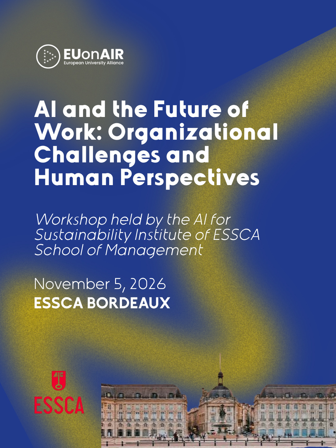 The workshop “AI and the Future of Work: Organizational Challenges and Human Perspectives”, held by the AI for Sustainability Institute of ESSCA School of Management